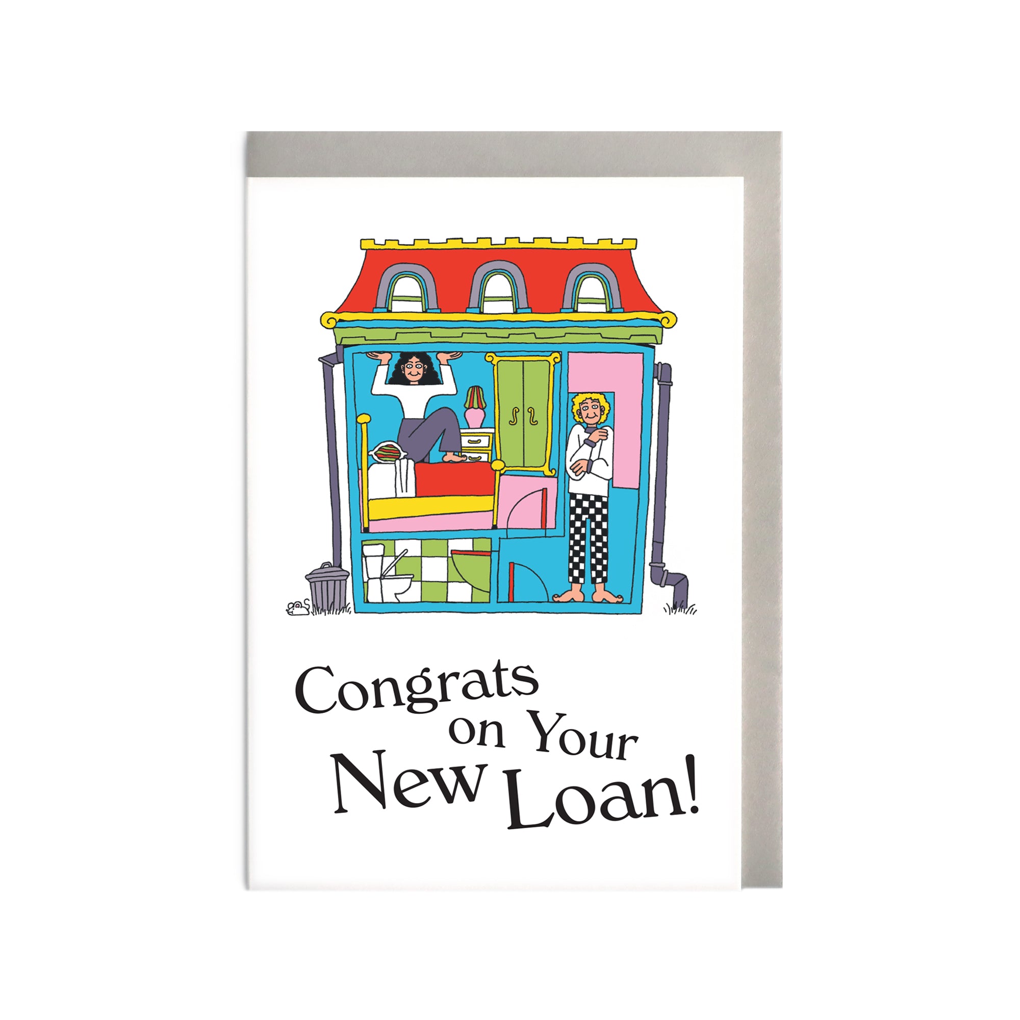 Congrats on the New Loan - Greeting Card